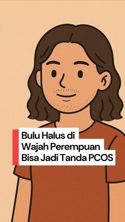 Video: Wanita Tapi Berkumis? Bisa Jadi Tanda PCOS