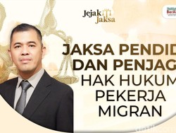 Jaksa Pendidik dan Penjaga Hak Hukum Pekerja Migran