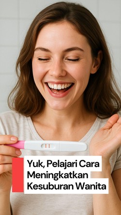 Video: Tips Meningkatkan Kesuburan Wanita yang Ingin Cepat Hamil