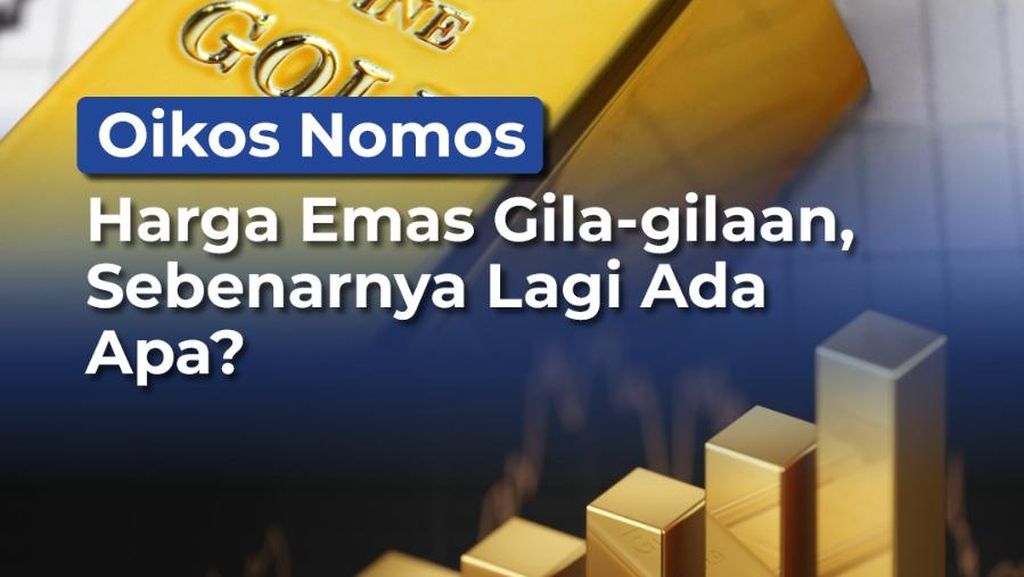 Video: Harga Emas Gila-gilaan, Apa Penyebabnya? Video: Harga Emas Gila-gilaan, Apa Penyebabnya?