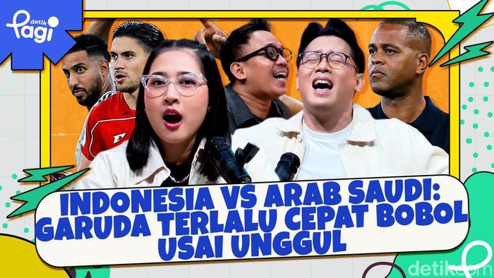 Video: Indonesia Vs Arab Saudi: Garuda Terlalu Cepat Bobol Usai Unggul