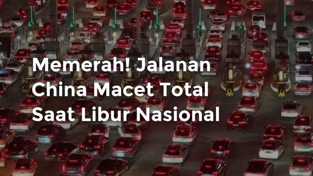 Video: Jalanan China Macet Total saat Libur Nasional Video: Jalanan China Macet Total saat Libur Nasional