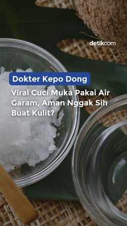 Video: Viral Cuci Muka Pakai Air Garam, Aman Buat Kulit?