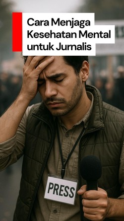 Video: Profesi Jurnalis dan Tingginya Risiko Gangguan Mental