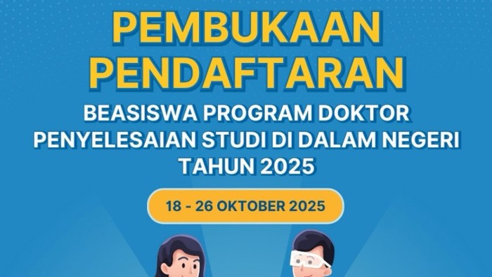 Mau Dapat Beasiswa Selesaikan S3 di Indonesia Tahun 2025? Cek Info Ini!