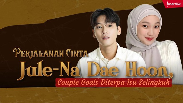 Highlight Dunia Hiburan InsertLive : Perjalanan Cinta Jule-Na Dae Hoon, Couple Goals Diterpa Isu Selingkuh