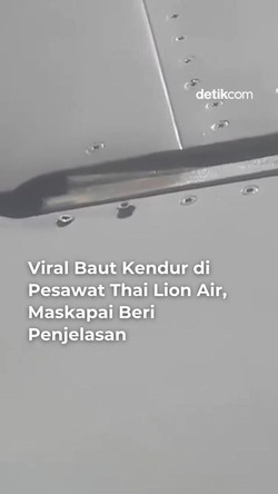 Video Viral Baut Kendur di Pesawat Thai Lion Air, Maskapai Beri Penjelasan