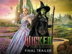 Sinopsis Film Wicked: For Good, Kisah Akhir Persahabatan Glinda dan Elphaba