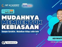 Bangun Kebiasaan Positif, Wujudkan Versi Terbaik Dirimu Bersama NF Academy