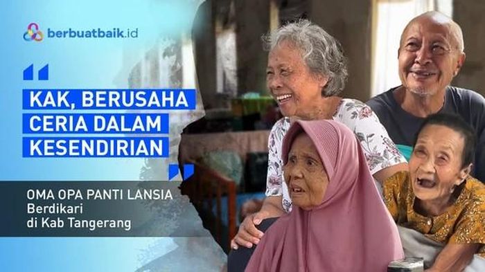 Menabur Kebaikan untuk Lansia yang Dilupakan Keluarga