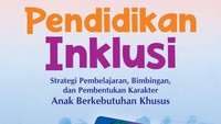 Merawat Pendidikan Inklusi, Menyulam Humanisme