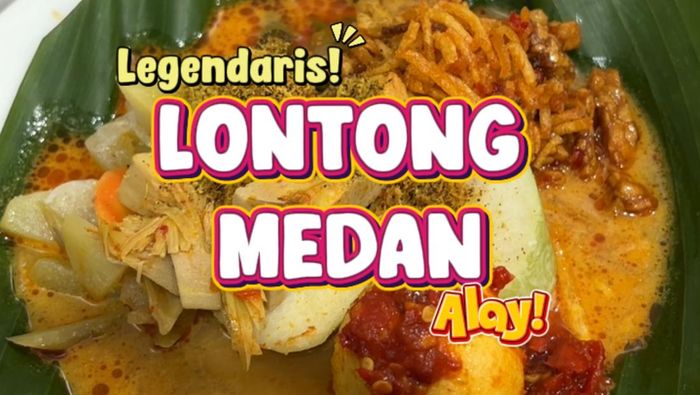 Lontong Medan Alay: Warisan Rasa di Jakarta Barat