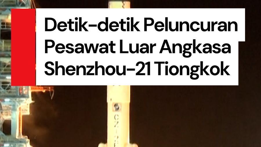 Video: Momen Pesawat Shenzhou-21 Tiongkok Berhasil Diluncurkan! Video: Momen Pesawat Shenzhou-21 Tiongkok Berhasil Diluncurkan!