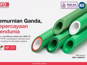 Pipa PPR RIIFO Jadi Standar Baru dengan Sertifikasi Halal & NSF 51