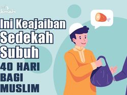 Ini Keajaiban Sedekah Subuh 40 Hari bagi Muslim