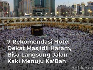 Rekomendasi Hotel Dekat Masjidil Haram, Bisa Jalan Kaki Menuju Kabah