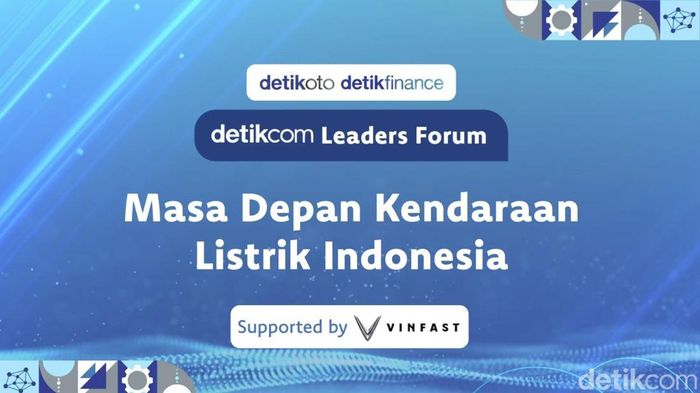Leaders Forum: Masa Depan Kendaraan Listrik Indonesia