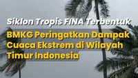 Video: BMKG Peringatkan Dampak Cuaca Ekstrem di Wilayah Timur Indonesia