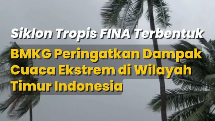 Video: BMKG Peringatkan Dampak Cuaca Ekstrem di Wilayah Timur Indonesia