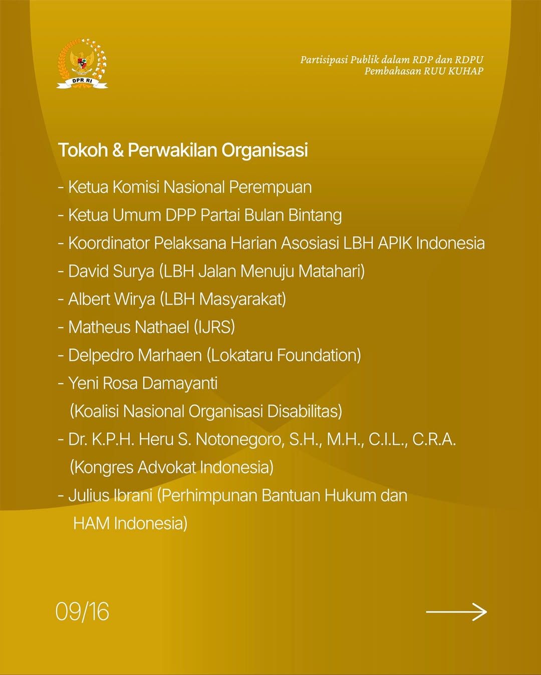 Daftar partisipasi publik dalam RDP dan RDPU pembahasan RUU KUHAP yang diunggah akun Instagram @dpr_ri, Selasa (18/11/2025).