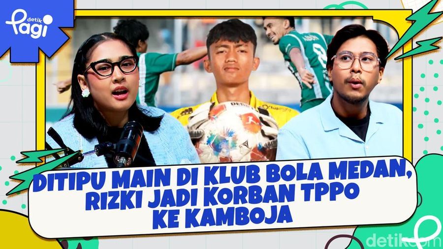 Video: Ditipu Main di Klub Bola Medan, Rizki Jadi Korban TPPO ke Kamboja