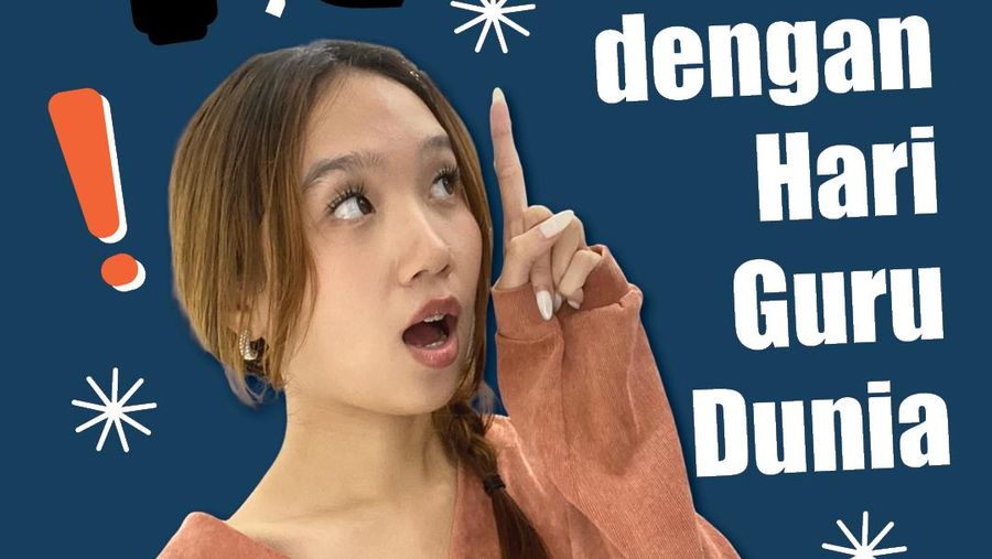 Tambah Tahu: Hari Guru Nasional 25 November Beda dengan Hari Guru Dunia