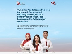 OJK Cari Talenta Profesional untuk Pengawasan Keuangan, Ini Syaratnya