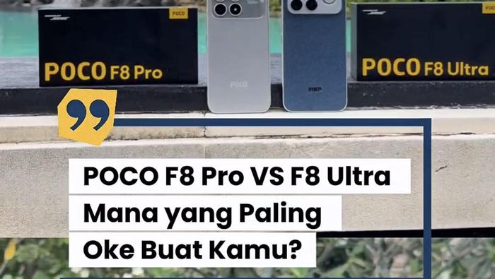 Video: Ini Bedanya Poco F8 Pro dan Ultra