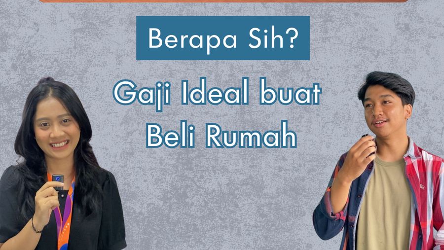 Video: Berapa Sih Gaji Ideal buat Beli Rumah?