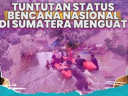 Desakan ke Pemerintah Soal Status Bencana Nasional di Sumatera