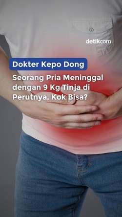 Dokter Kepo Dong: Seorang Pria Meninggal dengan 9 Kg Tinja di Perutnya, Kok Bisa?