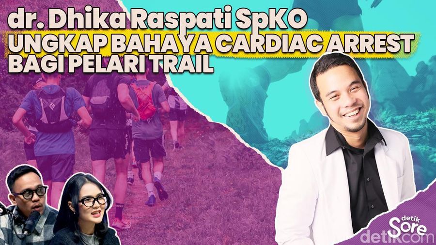 Video: dr. Dhika Raspati Ungkap Bahaya Cardiac Arrest bagi Pelari Trail