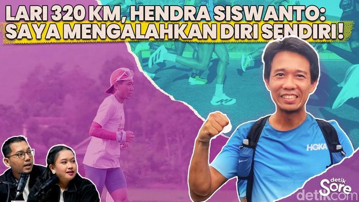 Video: Berlari Melampaui Batas ala Hendra Siswanto