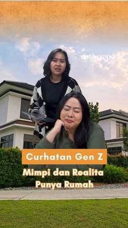 Video: Curhatan Gen Z Mimpi dan Realita Punya Rumah