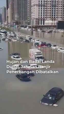 Video: Hujan-Badai Landa Dubai, Jalanan Banjir