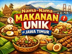 Makanan dengan Nama Unik di Jawa Timur, Banyak yang Bikin Penasaran