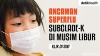 Fakta-fakta 'Super Flu' Subclade K, Gejala hingga Kemungkinan Masuk RI