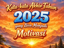 27+ Kata-kata Akhir Tahun 2025 Lucu, Inspiratif, hingga Penuh Motivasi