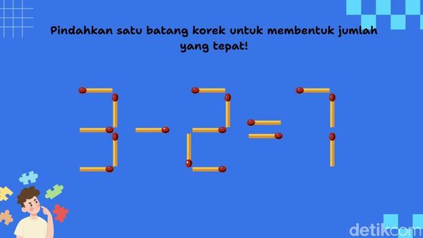 Butuh Ketelitian Super, Pindahkan Batang Korek Ini agar Hitungannya Benar!