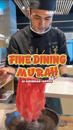 Video: Fine Dining Termurah di Jakarta dengan Menu Dry Sukiyaki Unik