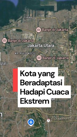 Video: Bagaimana Kota-kota di Dunia Beradaptasi Hadapi Cuaca Ekstrem?
