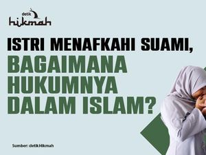Hukum Istri Menafkahi Suami dalam Islam