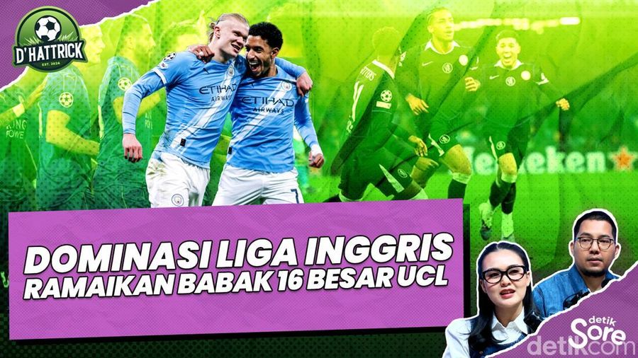 Video: Liga Inggris Sumbang Perwakilan Terbanyak di Fase Gugur UCL