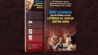 Mengajar Al-Quran dengan Pendekatan Deep & Mindful Learning