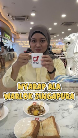 Video Sehari Jadi Warlok Singapura, Sarapan Roti Kaya dan Teh C
