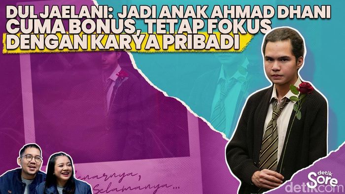 Video: Tak Mau Larut dari Bayang-Bayang Orang Tua, Dul Jaelani Fokus Karir Pribadi