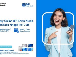 Ajukan Kartu Kredit BRI via BRImo Bisa Dapat Cashback Rp 1 Juta