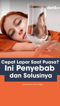 Video: Cepat Lapar Saat Puasa? Ini Penyebab dan Solusinya!