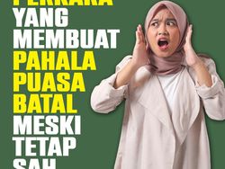 Deretan Perkara yang Buat Pahala Puasa Batal Walau Tetap Sah