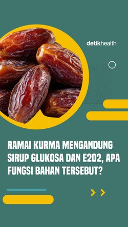 Video Ramai Kurma Mengandung Sirup Glukosa dan Kalium Sorbat, Apa Fungsinya?